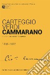 Carteggio Verdi-Cammarano 1843-1852 libro