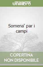 Somena' par i campi libro