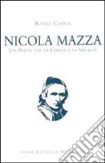 Nicola Mazza, un prete per la chiesa e la società