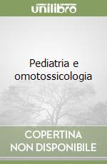 Pediatria e omotossicologia libro