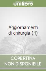 Aggiornamenti di chirurgia (4) libro