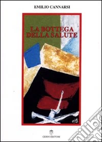 La bottega della salute libro