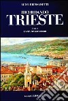 Ricordando Trieste libro