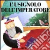 L'usignolo dell'imperatore libro di Faglia Matteo Fatus Sophie