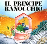 Il principe ranocchio libro