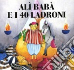 Alì Babà e i quaranta ladroni libro