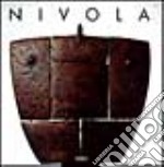 Nivola. Catalogo della mostra (Roma, Fori di Traiano, 5 luglio-15 settembre 1994) libro