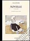 Novelle. Vol. 4 libro