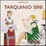 Tarquinio Sini. Catalogo della mostra