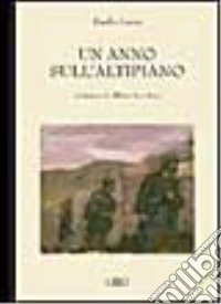 Un anno sull'altipiano libro