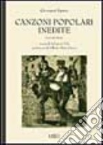 Canzoni popolari inedite in dialetto sardo centrale ossia logudorese. Vol. 1 libro