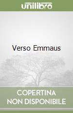 Verso Emmaus