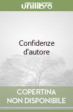 Confidenze d'autore libro