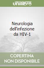 Neurologia dell'infezione da HIV-1 libro