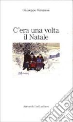 C'era una volta il Natale libro