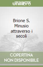 Brione S. Minusio attraverso i secoli