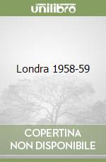 Londra 1958-59 libro