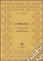 La regola. Testo latino e italiano libro