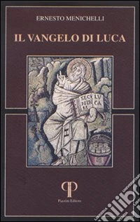 Il vangelo di Luca
