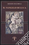 Il vangelo di Luca libro di Menichelli Ernesto