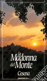 La madonna del Monte, Cesena