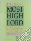 Most high Lord. La traduzione del Cantico di frate sole di s. Francesco d'Assisi e Pensieri sull'amore di Riccardo di San Vittore libro