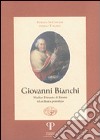 Giovanni Bianchi. Medico primario di Rimini ed archiatra pontificio libro