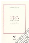 L'Éva. Poesie in dialetto romagnolo libro