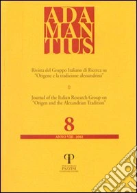 Adamantius. Notiziario del Gruppo italiano di ricerca su «Origene e la tradizione alessandrina». Vol. 8 libro