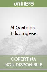 Al Qantarah. Ediz. inglese