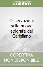 Osservazioni sulla nuova epigrafe del Garigliano libro