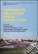 Trattamento delle acque reflue: upgrade e collaudo libro