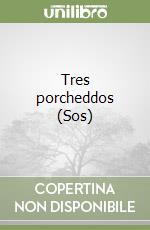 Tres porcheddos (Sos) libro