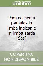 Primas chentu paraulas in limba inglesa e in limba sarda (Sas) libro