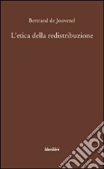 L'etica della redistribuzione