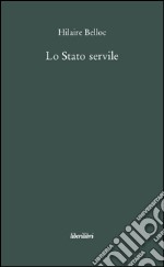 Lo stato servile libro