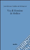 Vita di monsieur de Molière libro