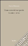 Usare concetti non parole. Eguaglianza e politica libro di Matteucci Nicola