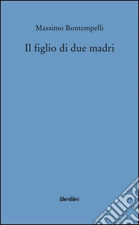 Il figlio di due madri
