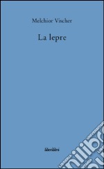 La lepre libro