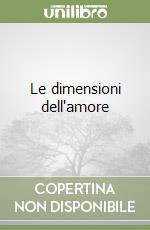 Le dimensioni dell'amore