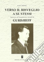 Verso il risveglio a se stessi libro