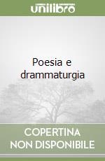 Poesia e drammaturgia