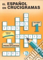 El espanol en crucigramas. Vol. 1 libro