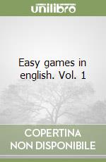 Easy games in english. Vol. 1 libro