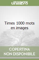 Times 1000 mots en images libro