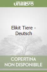 Elikit Tiere - Deutsch libro