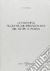 La filosofia nello Studio francescano del Santo a Padova libro