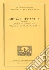 Messa a otto voci in canone. Concertata con strumenti e ripieni (Bologna, Civico museo bibliografico musicale, HH 34) libro di Martini G. Battista