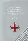 Storia della provincia patavina di Sant'Antonio dei frati minori conventuali. (1907-2007)-(1952-1979) libro di Poppi Antonino